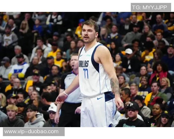 东契奇三分火力全开过去两场合计20投11中希望继续保持状态